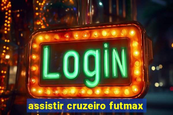 assistir cruzeiro futmax